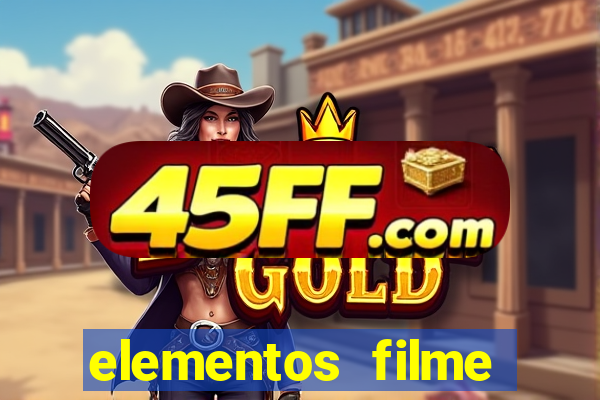elementos filme completo dublado drive